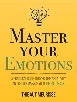 books on how to control your emotions: A journey through ancient wisdom and modern science