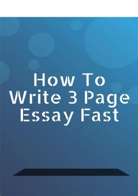 How Long is a Three-Page Essay: Perspectives on Length and Content